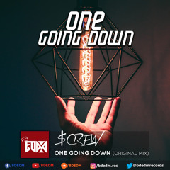 $crew - One Going Down (Original Mix)