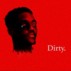 Dirty (prod. by Myles)