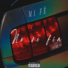 TTT LA FE AND MIFECK - NO SE FIA (Audio Original)wav