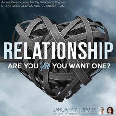 Relationship, Are You Sure  You Want One?