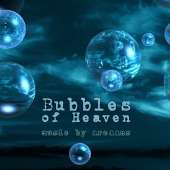 Bubbles of Heaven