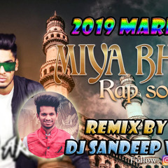 MIYA BHAI SONG 2019 {HD MARFA} MIX BY- DJ SANDEEP [VSN]