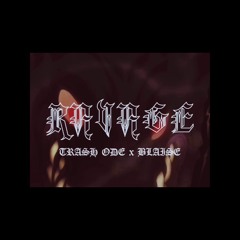 TRASH ODE × BLAISE ‐ RAVAGE