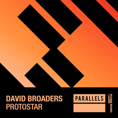 David Broaders - Protostar [FSOE Parallels]