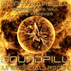 Clint Mansell - Together We Will Live Forever (Soundpill Unofficial Remix)
