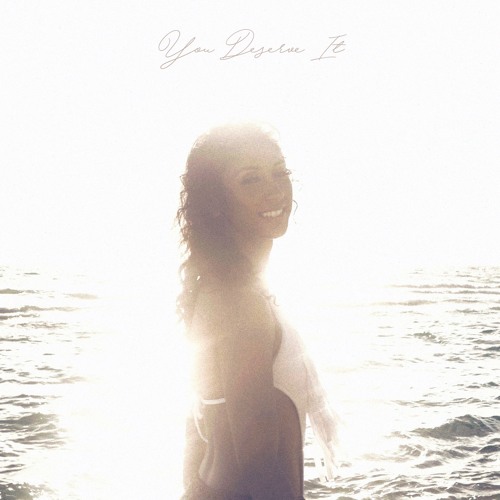 You Deserve It - Sasha Laine