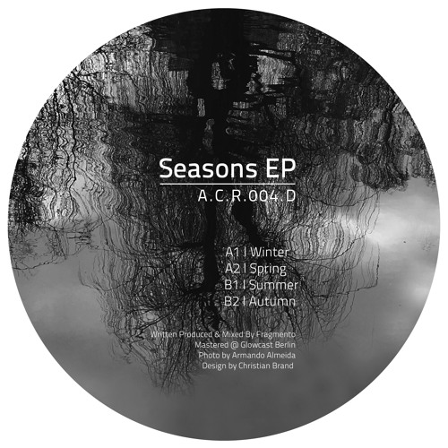A.C.R.004.D.  Seasons EP By Fragmento
