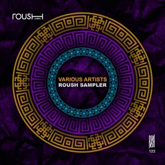 Ekai - The Creator feat. Hector Moralez [ROUSH]