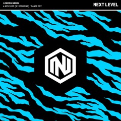 London Nebel & Donkong - Mischief [NXTLVL003]