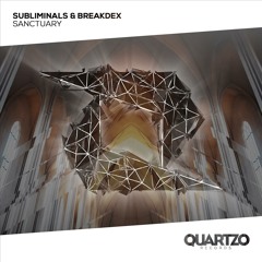 Subliminals & BreakdeX - Sanctuary