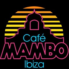 Cafe Mambo Ibiza @Soho Garden Live Set