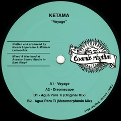 PREMIERE: Ketama - Agua Para Ti (Metamorphosis Mix)[Cosmic Rhythm]