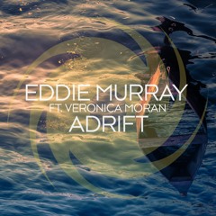 Eddie Murray Featuring Veronica Moran - Adrift (Extended Mix)