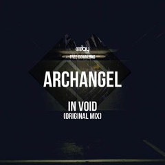 Free Download: ArchAngel - In Void (Original Mix) [8day]