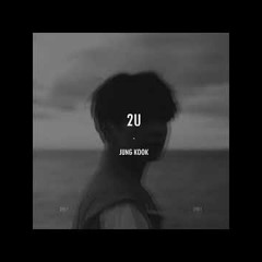 JUNGKOOK (정국) - 2U (cover)