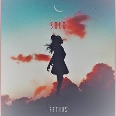 Solo(Mastered by LANDR) - Zethus