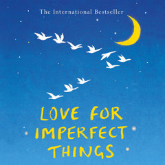 Love for Imperfect Things with Haemin Sunim