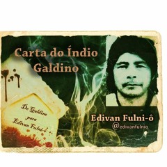 Carta do Índio Galdino - Edivan Fulni-ô