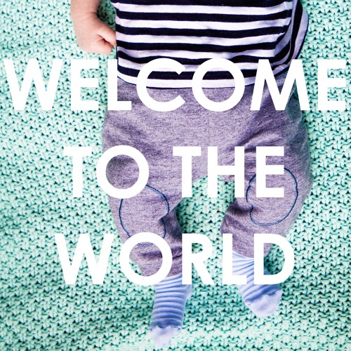 Welcome to the World Vol. 1