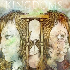 KINGDOMS - Split The Sky
