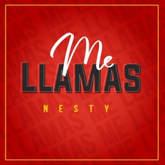 Me Llamas