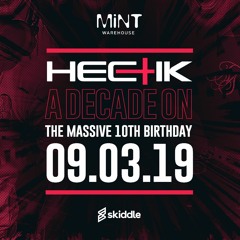HECTIK A DECADE ON 10TH BIRTHDAY MIX - MIXED BY AUDIODAMAGE