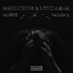 Premiere: Maelstrom & Louisahhh 'Silence Is Violence'