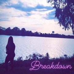 Breakdown Prod. Taylor King