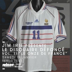 Jim Irie présente Le Disquaire Défoncé Volume 11 : Le Onze de France