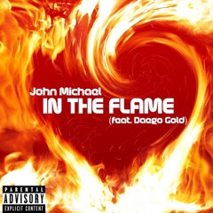 In The Flame (feat. Daego Gold)