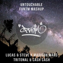 Untouchable (Bobby Santoni Mashup)