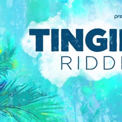 Tingin' Riddim Mixed by DJ Craig Case