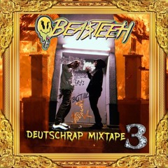 #BOTILV- Beasteeh Deutschrap Mixtape 3