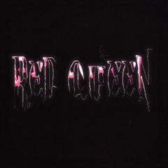 RED QUEEN (Prod. Sid White)