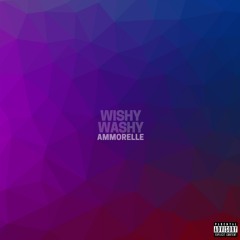 Wishy Washy (Prod. TROG)