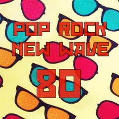 Mix New Wave Pop Rock 80 v.2