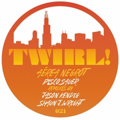 Aérea Negrot - Pisco Sauer (Shaun J. Wright Remix) - PREVIEW