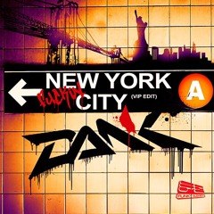 DANK - New York Fuckin City (2019 VIP Edit) * FREE DOWNLOAD *