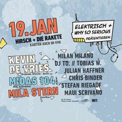 Elektrisch & Why So Serious, Der Hirsch & Die Rakete 19.01.2019