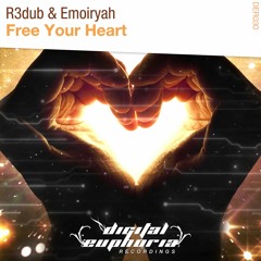 R3dub & Emoiryah - Free Your Heart (Original Mix)
