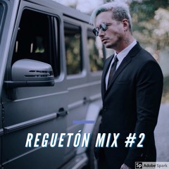 Reguetón Mix #2 by Omar Alvarez [2019]