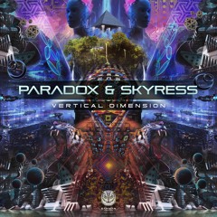 Paradox & Skyress - Vertical Dimension || Out  on Sahman Records