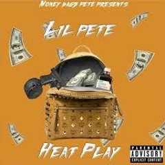 Lil Pete - Heat Play Ft. Bez19