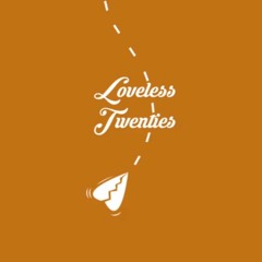 Loveless Twenties(Remix)