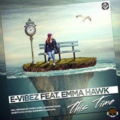 E - Vibez Feat. Em.Ma - This Time (Krizdem ItaloMaranza RMX )