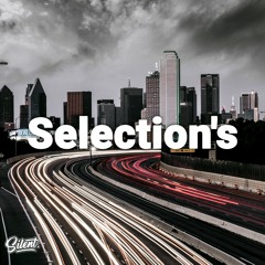 Silent | Selection's