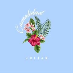 Juliian - Casualidad