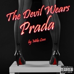 The Devil Wears Prada (Prod. By NK Music)
