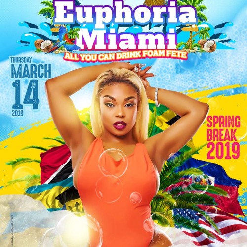 #EuphoriaMiami Mix 2019 Spring Break Soca Edition @EuphoriaMiami @DjSwollJoel