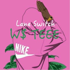 Lane Switch (Prod. Beneficial Productions x Oh Gosh Leotus)
